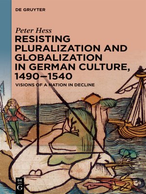 cover image of Resisting Pluralization and Globalization in German Culture, 1490–1540